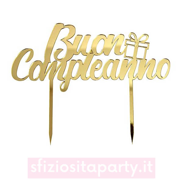 Cake Topper Buon Compleanno Oro Sfiziosità Party Crispiano vendita cake topper Buon Compleanno sfiziositaparty.it