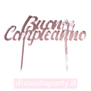 Cake Topper Buon Compleanno Sfiziosità Party Crispiano vendita cake topper Buon Compleanno sfiziositaparty.it